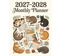 2027-2028 Monthly Planner: Cats Theme: Two Year (January 2027 through December 2028) Calendar Organizer with Goals, Notes & Monthly Planning Pages