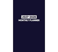 2027-2028 Monthly Planner for Purse: Two Year From January 2027 Through December 2028 | Compact 4" x 6.5" Inch Size | Blue Cover.