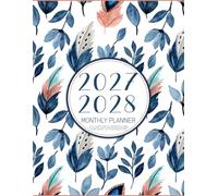 2027-2028 Monthly Planner: Full 2 Year Schedule Organizer & Large At a Glance Layout Agenda with Calendars (From January 2027 to December 2028)