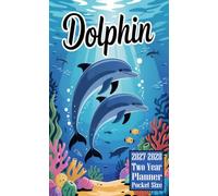 2027-2028 Two Year Planner Pocket Size: Dolphin Fish Themed Cover 2 Page Spreads With Monthly Calendar Grids 24 Months Organizer Notes