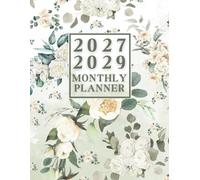 2027-2029 Monthly Planner 3 years: 36 Months, January 2027 to December 2029, 3-Year Calendar, 8.5x11 inches, |Theme: Flower Cover |
