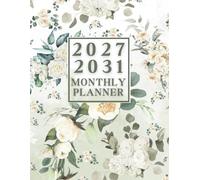 2027-2031 Monthly Planner 5 years: 60 Months, January 2027 to December 2031, 5-Year Calendar, 8.5x11 inches, |Theme: Flower Cover |