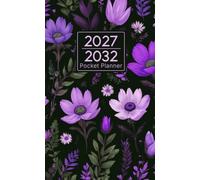 2027-2032 Pocket Planner: 6-Year Monday Start Compact Organiser with Contacts, Important Dates, Birthday Log, Goals, Monthly Pages and Notes