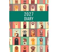 2027 A4 Page A Day: One Page Per Day Daily Diary Planner & Organizer for 365 Days, dated from Jan 2027 to Dec 2027, Fully Lined Journal Notebook with Calendars, To-Do List and Notes | Cats Paws