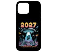 2027 Année Tout Change Premier Contact Alien Coque pour iPhone 16 Pro Max