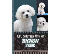 2027 Daily Planner: One Page Per Day / 6x9 Dated Organizer With Hourly Diary - 1 Hour Time Slots / To Do List / Notes Section / Scheduling / Bichon Frise Dog Art Cover