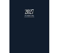 2027 Diary A4 Page A Day: One Page Per Day To View Dated From Jan 2027 To Dec 2027 | Perfect For Appointments, Reminders, Scheduling ... Dark Blue Cover Design