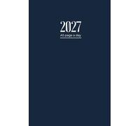 2027 Diary A5 Page A Day: One Page Per Day To View Dated From Jan 2027 To Dec 2027 | Perfect For Appointments, Reminders, Scheduling ... Dark Blue Cover Design