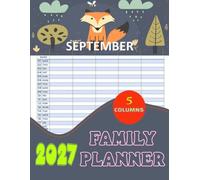 2027 Family Planner: Keep Your Whole Family on Track in 2027 - 12-Month Organizer with 5-Column Layout for Busy Households