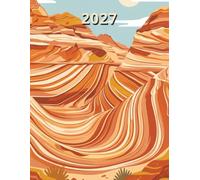 2027: Large Monthly Calendar Planner - The Wave Arizona Desert Landscape Scenery