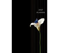 2027 Monthly Planner: A Clean and Simple Monthly Organizer for Home, Work, and Personal Planning