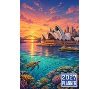 2027 Planner: Australia Sydney themed Cover Daily Weekly Dairy Vision Board & Mission Pages Contacts Password Log Planning Pages Note To Do
