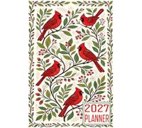 2027 Planner: Cardinal Bird Design themed Cover Daily Weekly Dairy Vision Board & Mission Pages Contacts Password Log Planning Pages Note To Do