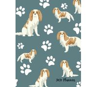 2027 Planner: Cavalier King Charles Spaniel Dog Dated Weekly and Monthly Page Views With Space For Notes