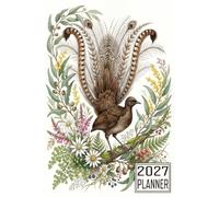 2027 Planner: Lyrebird Bird themed Cover Daily Weekly Dairy Vision Board & Mission Pages Contacts Password Log Planning Pages Note To Do