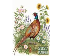 2027 Planner: Pheasant Bird themed Cover Daily Weekly Dairy Vision Board & Mission Pages Contacts Password Log Planning Pages Note To Do