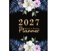2027 Planner: Weekly and Monthly Organizer 8.25"x11" with Midnight Botanical Gold Design, Habit Tracker Holiday Reminders 12 Months from January to December, Including 52 Weeks for Time Management