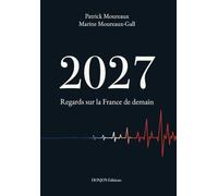 2027, regards sur la france de demain