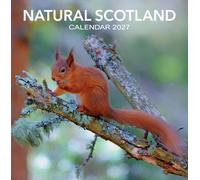 2027 Scotland Calendar: Natural Scotland - Square Wall Calendar - Month to View - 12 Months
