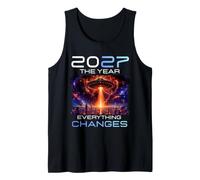 2027 The Year Everything Changes First Contact Alien UFO Débardeur