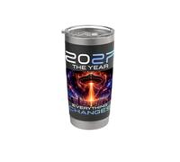 2027 The Year Everything Changes First Contact Alien UFO Gobelet isotherme en acier inoxydable double paroi