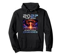 2027 The Year Everything Changes First Contact Alien UFO Sweat à Capuche