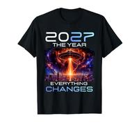 2027 The Year Everything Changes First Contact Alien UFO T-Shirt Graphique avec Valeur