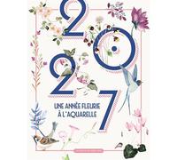 2027 une année fleurie à l'aquarelle - Collectif - Un Dimanche Apres-Midi - broché - Guide