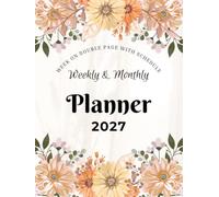 2027 Weekly and Monthly Planner: Desk Agenda, Hourly Appointment Book | Schedule Organiser for Work, Home & University | Week on Double Page | Monthly ... of Each Month | Large Format | 150 Pages.