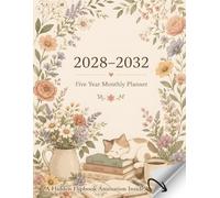 2028-2032 Five Year Monthly Planner: Floral 60 Month Calendar Organizer Two Pages Per Month with Holidays, Plan Your Goals, Appointments, Notes, To-Do Lists & Enjoy Flower Flipbook Animation Inside