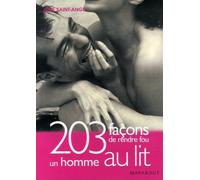 203 Façons de rendre fou un homme au lit