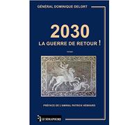 2030 la guerre de retour !