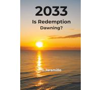 2033 Is Redemption Dawning?