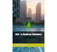 2035 : Le Chemin de l'Abondance