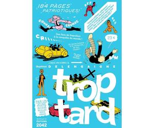 2042 Édition Trop tard