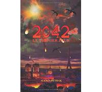 2042, LE DERNIER JOUR