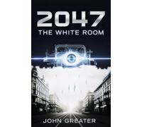 2047: The White Room