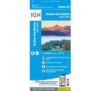 IGN Carte de randonnée TOP 25 n°2048 OT – Aulus-les-Bains & Mont Valier (Pyrénées) 1 : 25 000