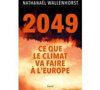 2049: Ce que le climat va faire à l'Europe