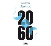 2060 - Lauren Bastide - Au diable vauvert - broché - Roman