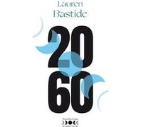 2060 Lauren Bastide (Auteur)