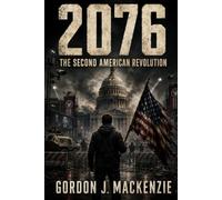 2076: The Second American Revolution
