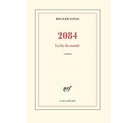 Boualem Sansal – 2084 : La fin du monde – Grand prix du Roman de l'Académie française 2015 – Broché