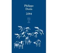 2084 - Philippe Dorin - Ecole Des Loisirs - broché - Théâtre jeunesse
