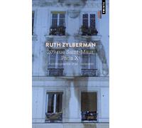 209 rue Saint-Maur, Paris Xe Autobiographie d'un immeuble - Ruth Zylberman - Points - Poche - Essai