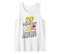20e Anniversaire drôle : il y a 20 Ans, j'étais la Blague la Plus Rapide Débardeur