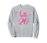 20e anniversaire, femmes filles vingt 20 ans rose Hello 20 Sweatshirt