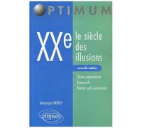 20e Siècle Des Illusions
