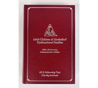 20th Anniversary Commemorative Edition - ACA Fellowship Text (Big Red Book)