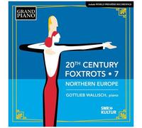 20th Century Foxtrots – Vol. 7 : Northern Europe – CD – NAXOS